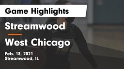 Streamwood  vs West Chicago  Game Highlights - Feb. 13, 2021
