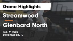 Streamwood  vs Glenbard North  Game Highlights - Feb. 9, 2023