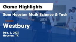 Sam Houston Math Science & Tech  vs Westbury  Game Highlights - Dec. 2, 2023