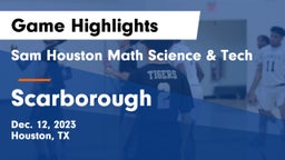 Sam Houston Math Science & Tech  vs Scarborough  Game Highlights - Dec. 12, 2023