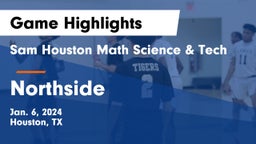 Sam Houston Math Science & Tech  vs Northside  Game Highlights - Jan. 6, 2024