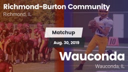 Matchup: Richmond-Burton Comm vs. Wauconda  2019