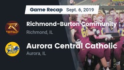 Recap: Richmond-Burton Community  vs. Aurora Central Catholic 2019