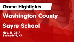 Washington County  vs Sayre School Game Highlights - Nov. 18, 2017