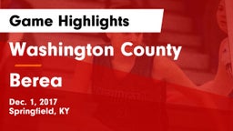 Washington County  vs Berea  Game Highlights - Dec. 1, 2017