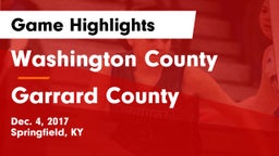 Washington County  vs Garrard County Game Highlights - Dec. 4, 2017