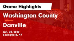 Washington County  vs Danville Game Highlights - Jan. 20, 2018