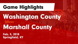 Washington County  vs Marshall County  Game Highlights - Feb. 5, 2018