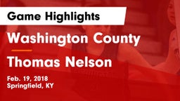 Washington County  vs Thomas Nelson  Game Highlights - Feb. 19, 2018