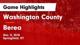 Washington County  vs Berea  Game Highlights - Dec. 8, 2018