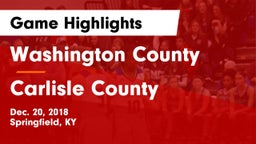 Washington County  vs Carlisle County  Game Highlights - Dec. 20, 2018