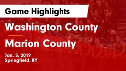 Washington County  vs Marion County  Game Highlights - Jan. 5, 2019