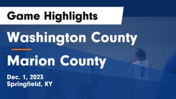 Washington County  vs Marion County  Game Highlights - Dec. 1, 2023