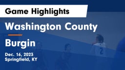 Washington County  vs Burgin Game Highlights - Dec. 16, 2023