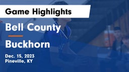 Bell County  vs Buckhorn  Game Highlights - Dec. 15, 2023