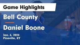 Bell County  vs Daniel Boone  Game Highlights - Jan. 6, 2024