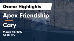 Apex Friendship  vs Cary  Game Highlights - March 18, 2022