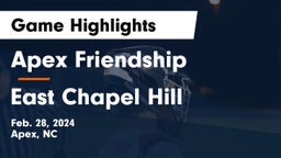 Apex Friendship  vs East Chapel Hill  Game Highlights - Feb. 28, 2024