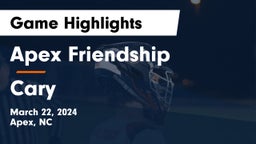 Apex Friendship  vs Cary  Game Highlights - March 22, 2024