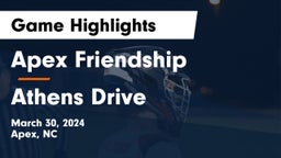 Apex Friendship  vs Athens Drive  Game Highlights - March 30, 2024