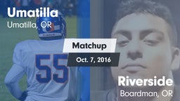 Matchup: Umatilla  vs. Riverside  2016