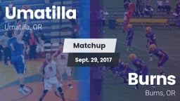 Matchup: Umatilla  vs. Burns  2017