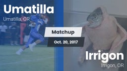 Matchup: Umatilla  vs. Irrigon  2017