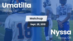 Matchup: Umatilla  vs. Nyssa  2018