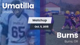 Matchup: Umatilla  vs. Burns  2018