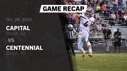 Recap: Capital  vs. Centennial  2015