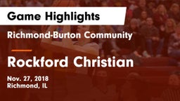 Richmond-Burton Community  vs Rockford Christian  Game Highlights - Nov. 27, 2018