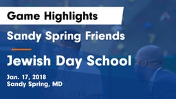 Sandy Spring Friends  vs Jewish Day School Game Highlights - Jan. 17, 2018