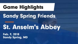 Sandy Spring Friends  vs St. Anselm's Abbey Game Highlights - Feb. 9, 2018