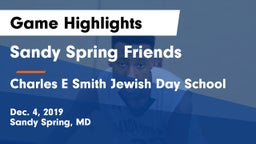 Sandy Spring Friends  vs Charles E Smith Jewish Day School Game Highlights - Dec. 4, 2019