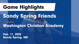 Sandy Spring Friends  vs Washington Christian Academy Game Highlights - Feb. 11, 2020