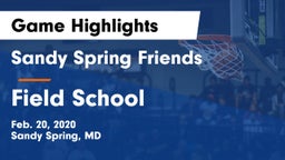 Sandy Spring Friends  vs Field School Game Highlights - Feb. 20, 2020