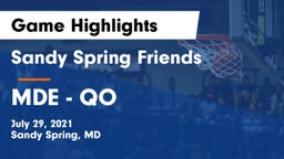 Sandy Spring Friends  vs MDE - QO Game Highlights - July 29, 2021