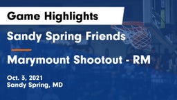 Sandy Spring Friends  vs Marymount Shootout - RM  Game Highlights - Oct. 3, 2021