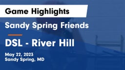 Sandy Spring Friends  vs DSL - River Hill Game Highlights - May 22, 2023