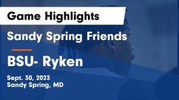 Sandy Spring Friends  vs BSU- Ryken Game Highlights - Sept. 30, 2023
