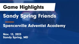 Sandy Spring Friends  vs Spencerville Adventist Academy Game Highlights - Nov. 13, 2023