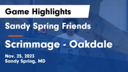Sandy Spring Friends  vs Scrimmage - Oakdale Game Highlights - Nov. 25, 2023