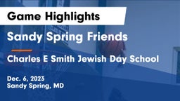 Sandy Spring Friends  vs Charles E Smith Jewish Day School Game Highlights - Dec. 6, 2023