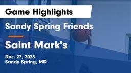 Sandy Spring Friends  vs Saint Mark's  Game Highlights - Dec. 27, 2023