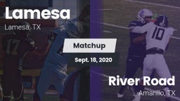 Matchup: Lamesa  vs. River Road  2020