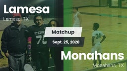 Matchup: Lamesa  vs. Monahans  2020
