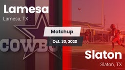Matchup: Lamesa  vs. Slaton  2020