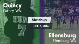 Matchup: Quincy  vs. Ellensburg  2016