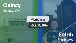 Matchup: Quincy  vs. Selah  2016
