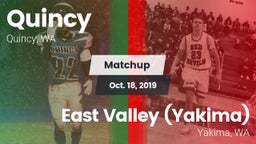Matchup: Quincy  vs. East Valley  (Yakima) 2019
